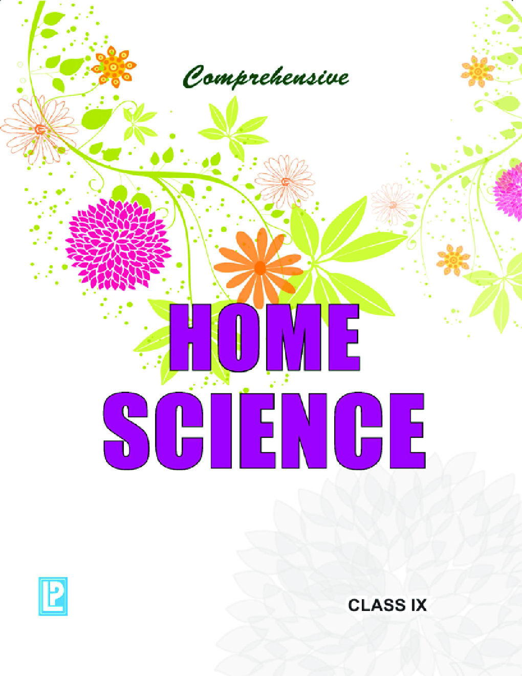 Comprehensive Home Science For Class-IX - Page 1