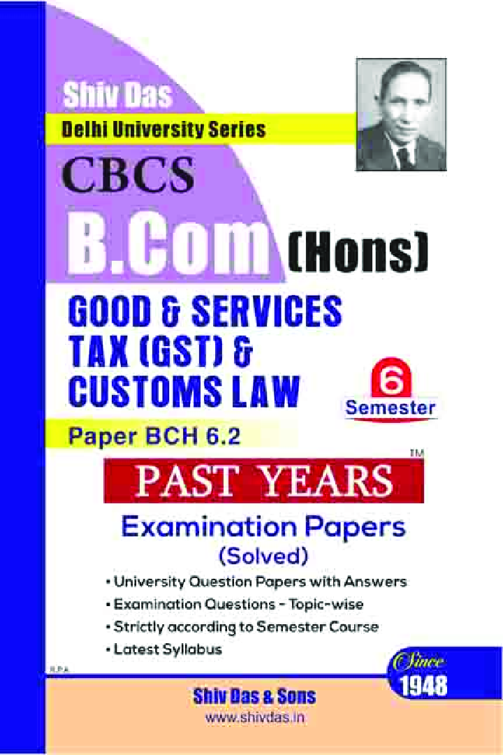Goods & Services Tax (GST) & Customs Law For B.Com Hons Semester 6 For Delhi University  - Page 1