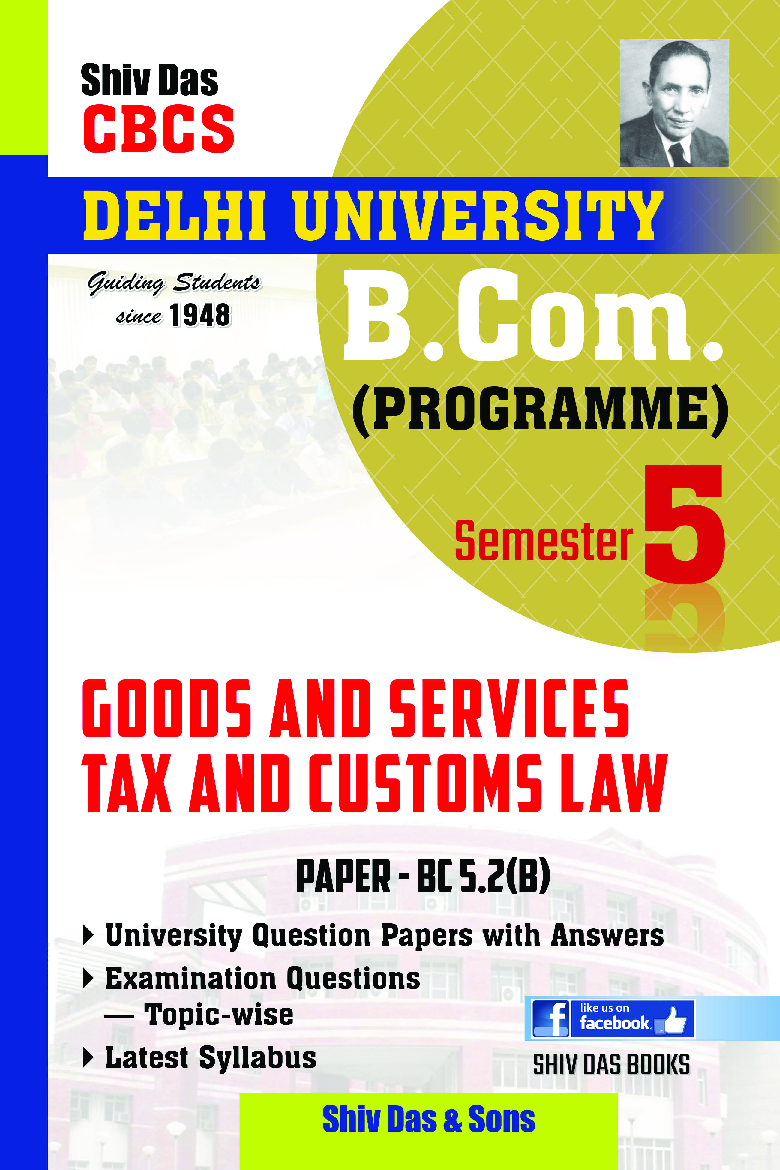 Good And Services Tax And Customs Law For B.Com Prog Semester 5 For Delhi University  - Page 1
