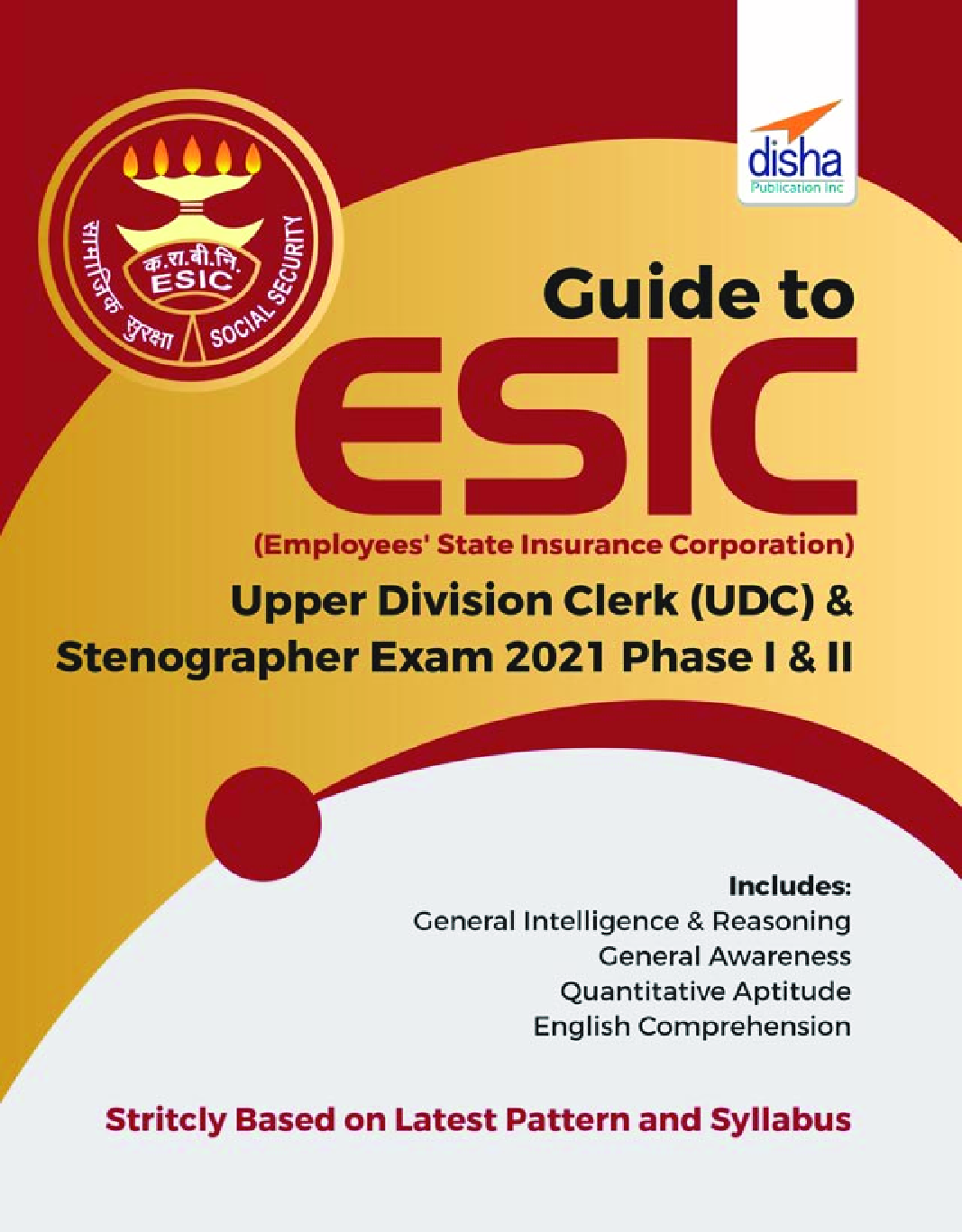 Guide To ESIC (Employees State Insurance Corporation) Upper Division Clerk (UDC) & Stenographer Exam 2021 Phase I & II - Page 1