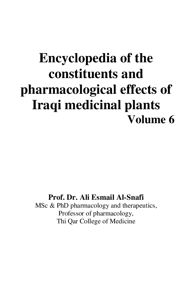Encyclopedia Of The Constituents And Pharmacological Effects Of Iraqi Medicinal Plants Volume - 6 - Page 2