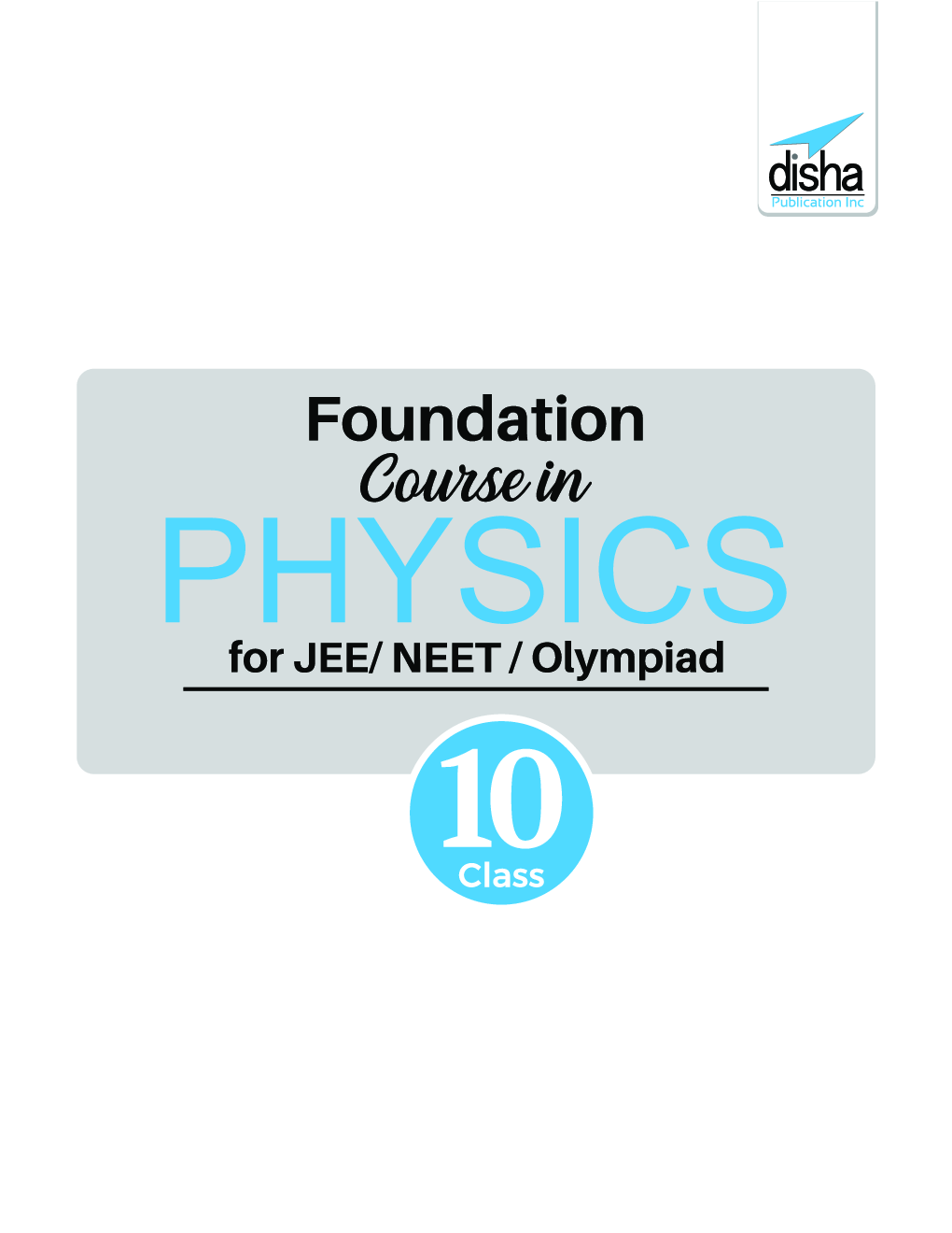 Foundation Course In Physics For JEE/ NEET/ Olympiad Class 10 With Case Study Approach - 5th Edition  - Page 2