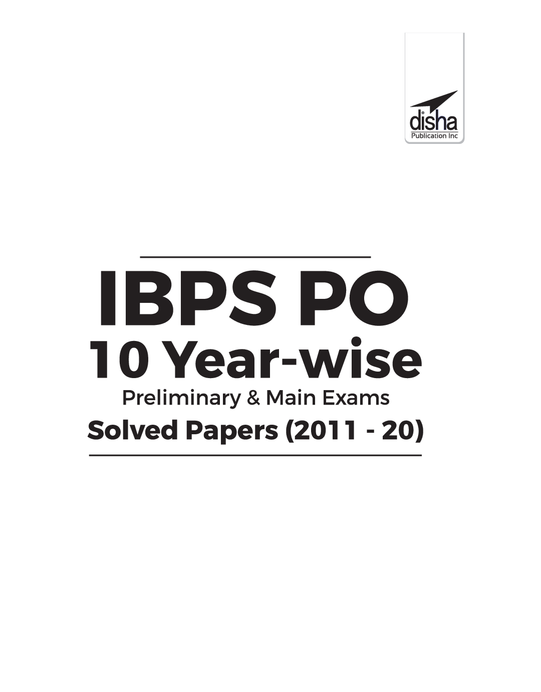 IBPS PO 10 Year-Wise Preliminary & Main Exams Solved Papers (2011-20) 3rd Edition - Page 2