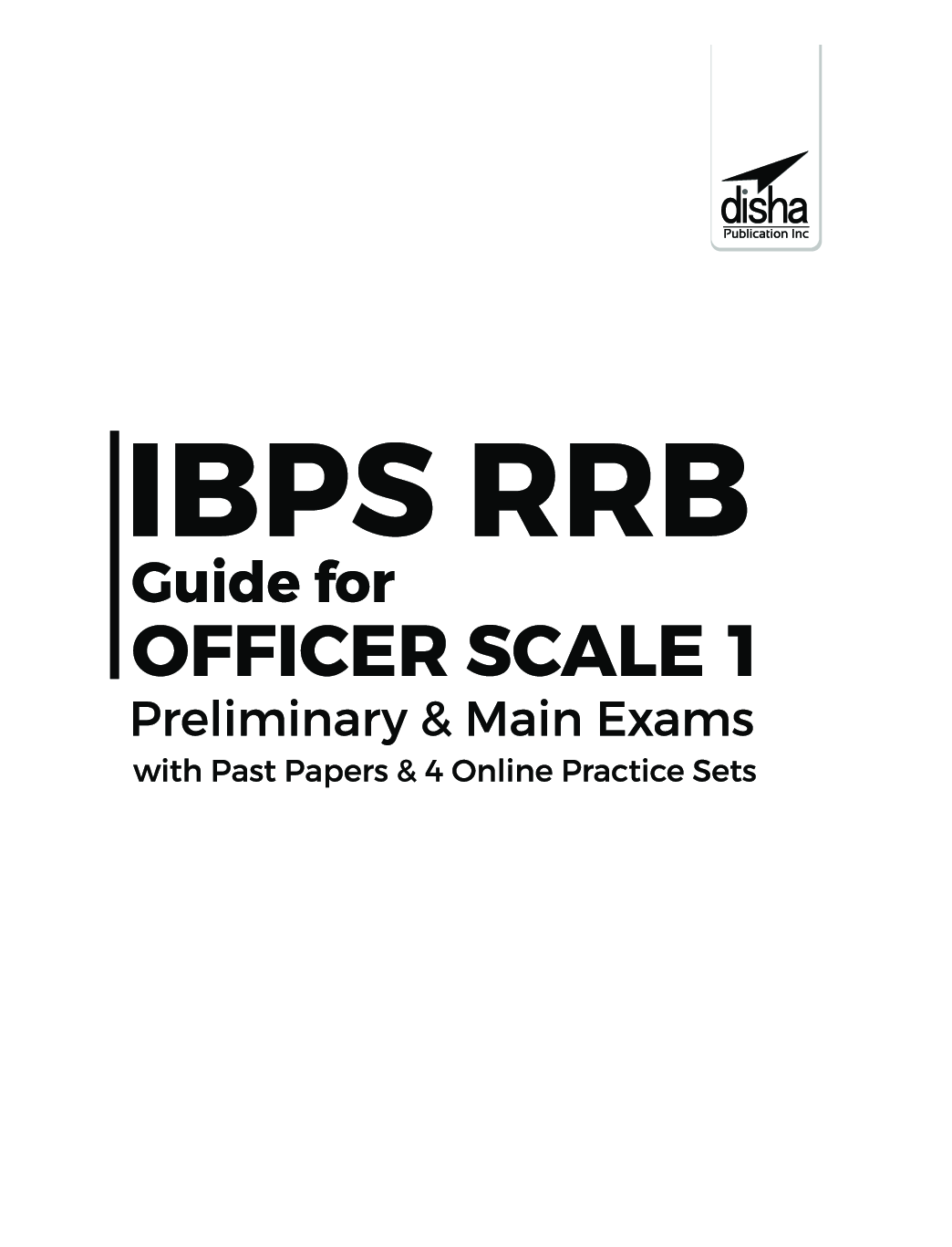 IBPS RRB Guide For Officer Scale 1 Preliminary & Main Exams With Past Papers & 4 Online Practice Sets 7th Edition - Page 2