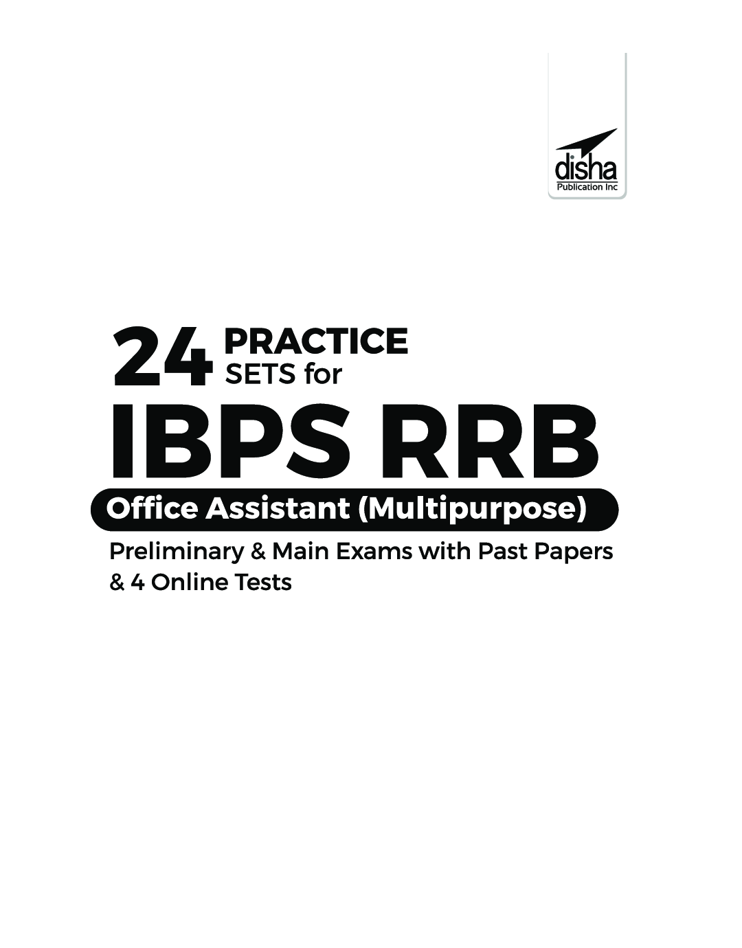 24 Practice Sets For IBPS RRB Office Assistant (Multipurpose) Preliminary & Main Exams With Past Papers & 4 Online Tests 5th Edition - Page 2