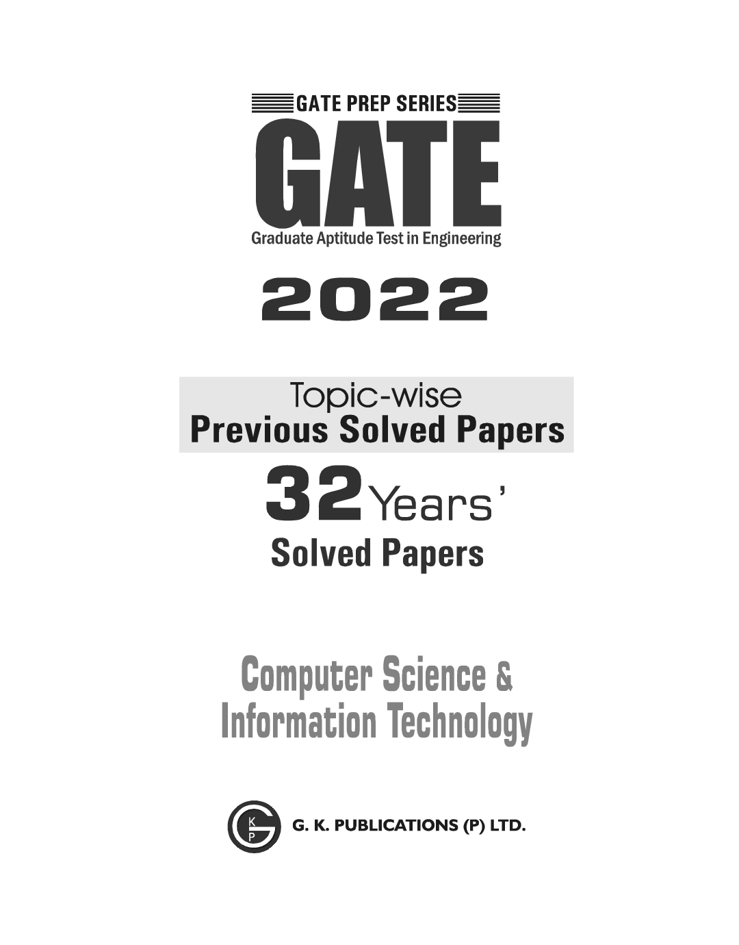 GATE 2022 Computer Science and Information Technology - 32 Years Topic wise Previous Solved Papers - Page 2