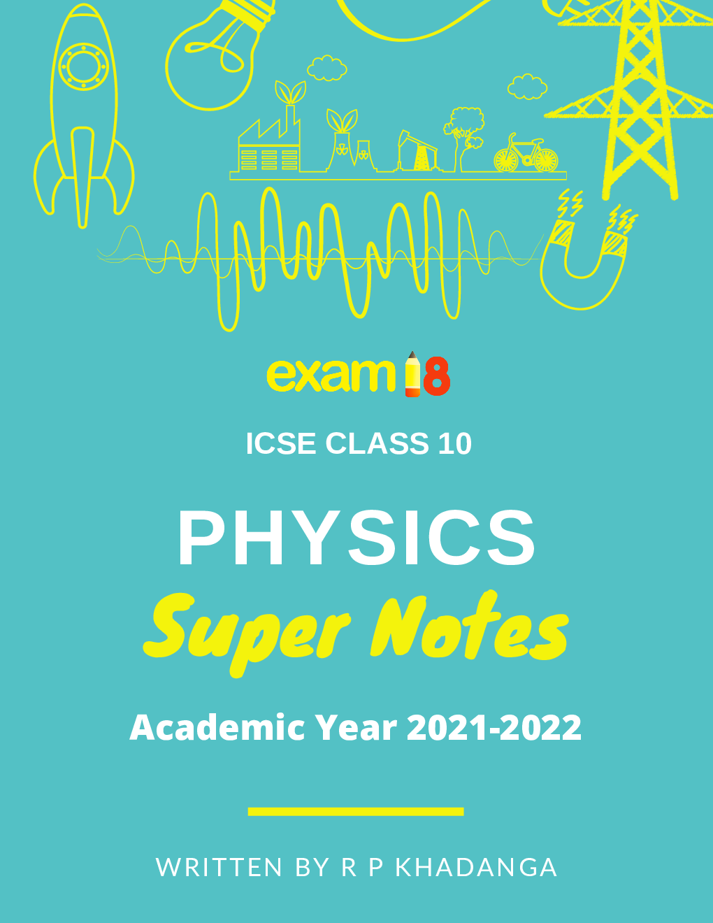 Exam18 ICSE Class 10 Physics Super Notes - Page 1