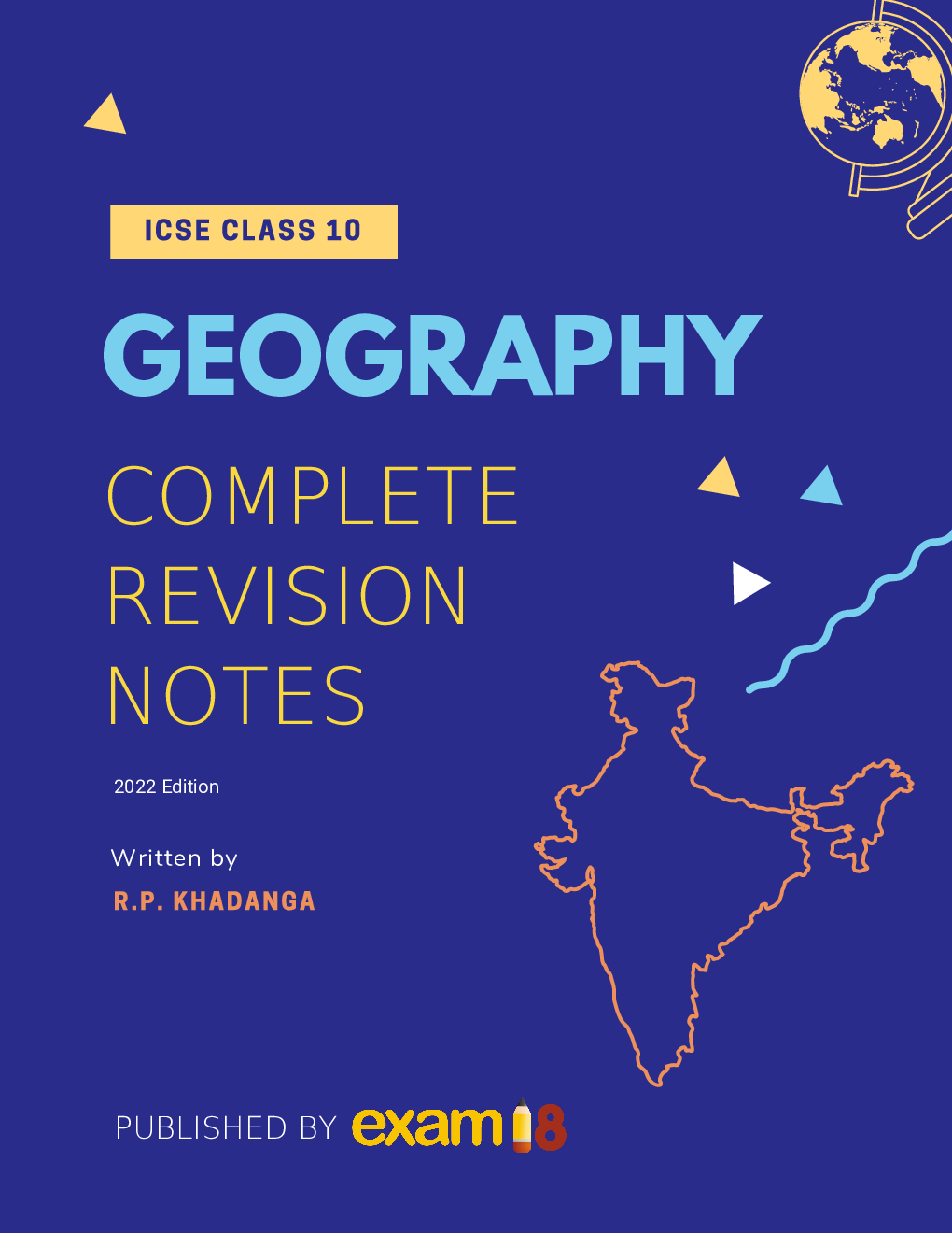 Exam18 ICSE Class 10 Geography Complete Revision Notes With Map Work - Page 1