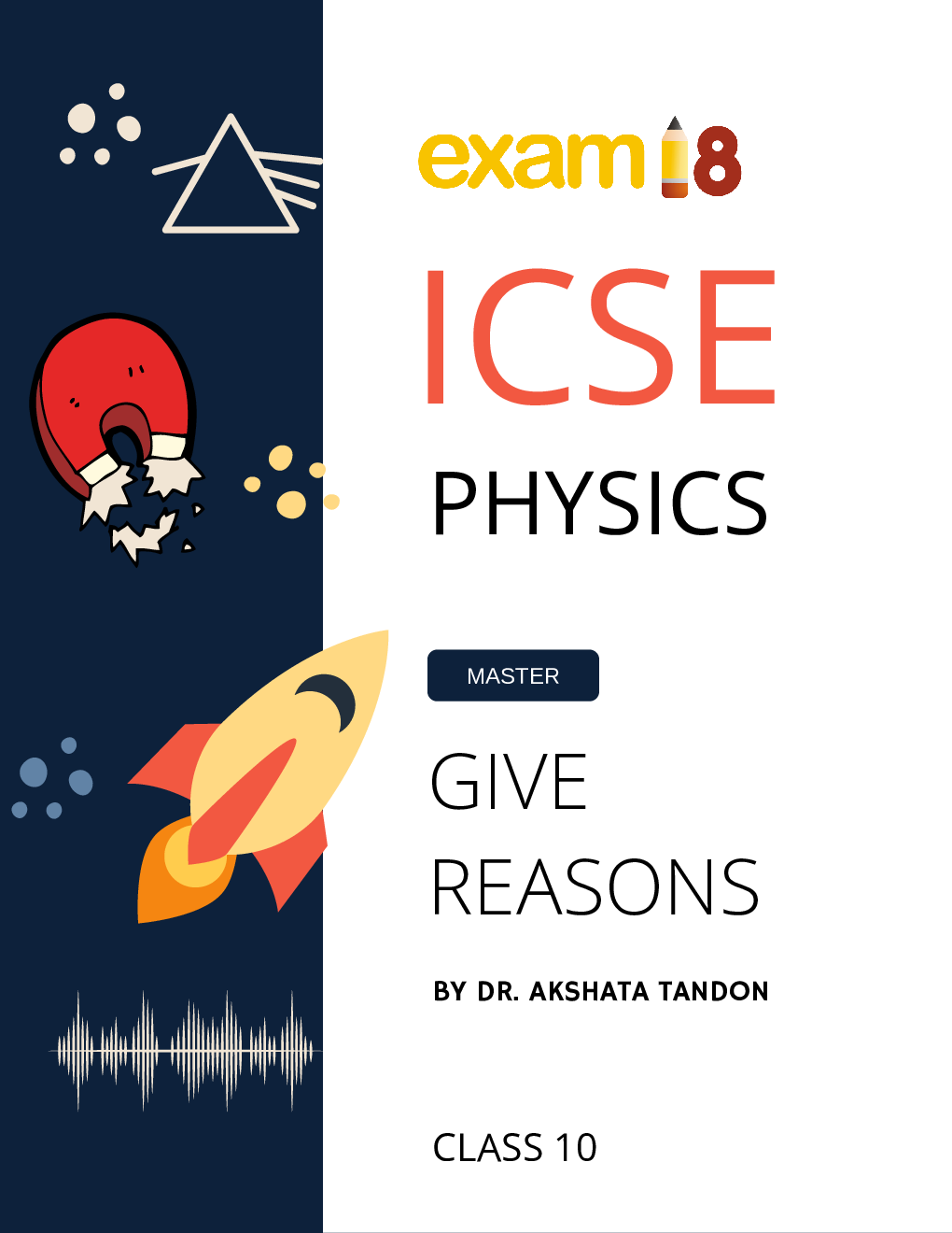 Exam18 ICSE Class 10 Physics Give Reason Guide - Page 1