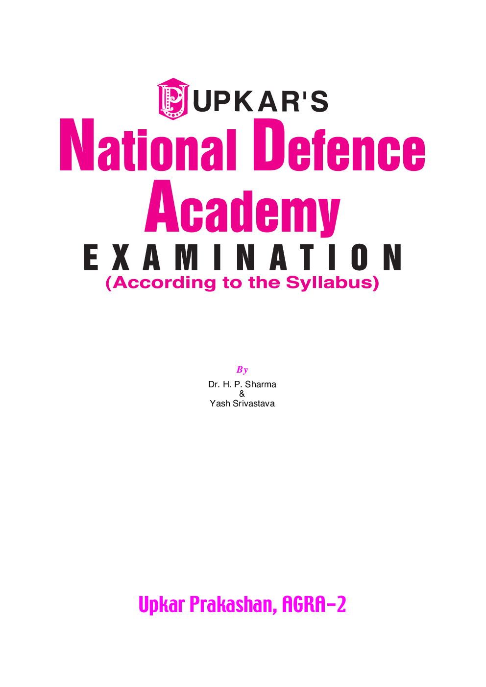 National Defence Academy & Naval Academy Examination (Based On New pattern) - Page 2