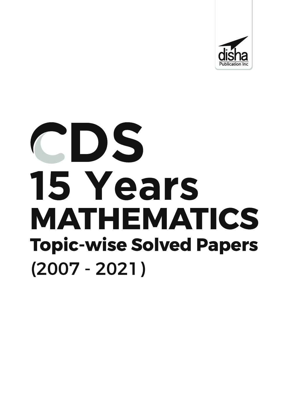CDS 15 Years Mathematics Topic wise Solved Papers (2007 - 2021) - Page 2