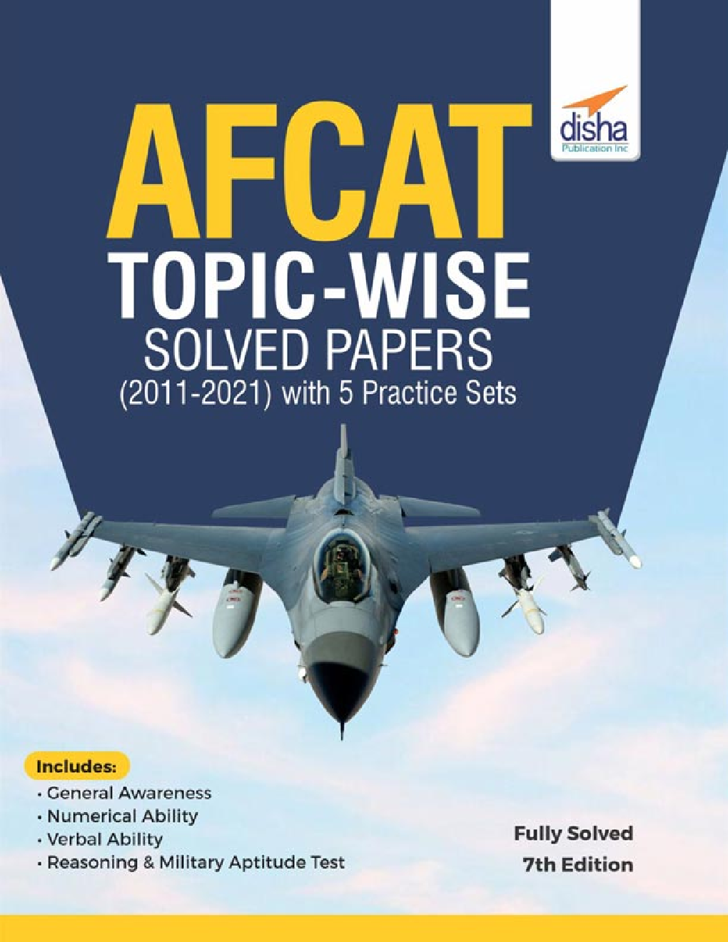 AFCAT Topic-wise Solved Papers (2011 - 21) with 5 Practice Sets 7th Edition - Page 1