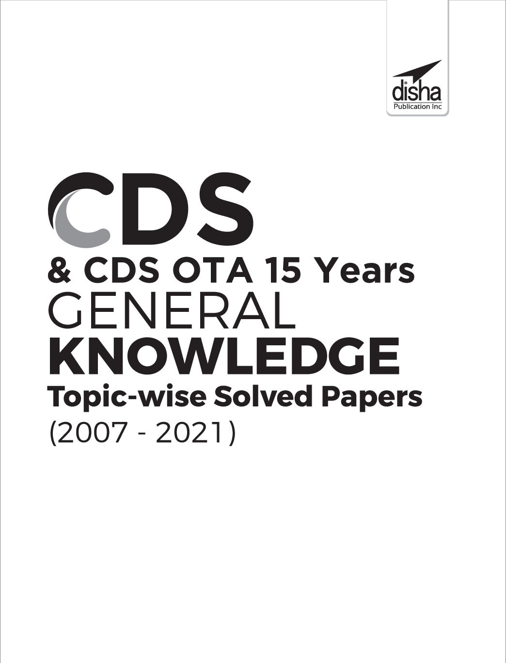 CDS & CDS OTA 15 Years General Knowledge Topic wise Solved Papers (2007 - 2021) 2nd Edition - Page 2