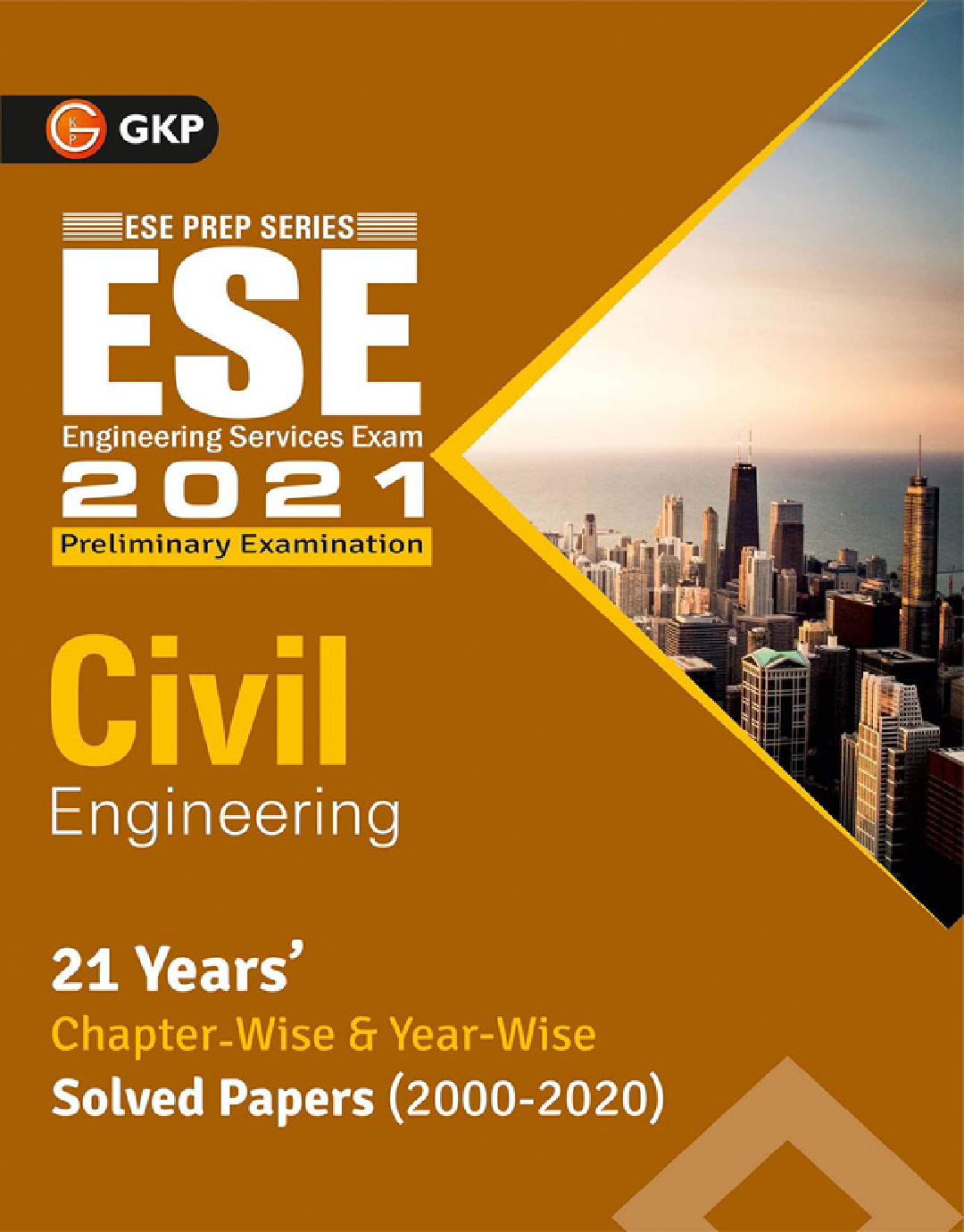 UPSC ESE 2021 : Civil Engineering - Chapter Wise & Year Wise Solved Papers 2000-2019 - Page 1
