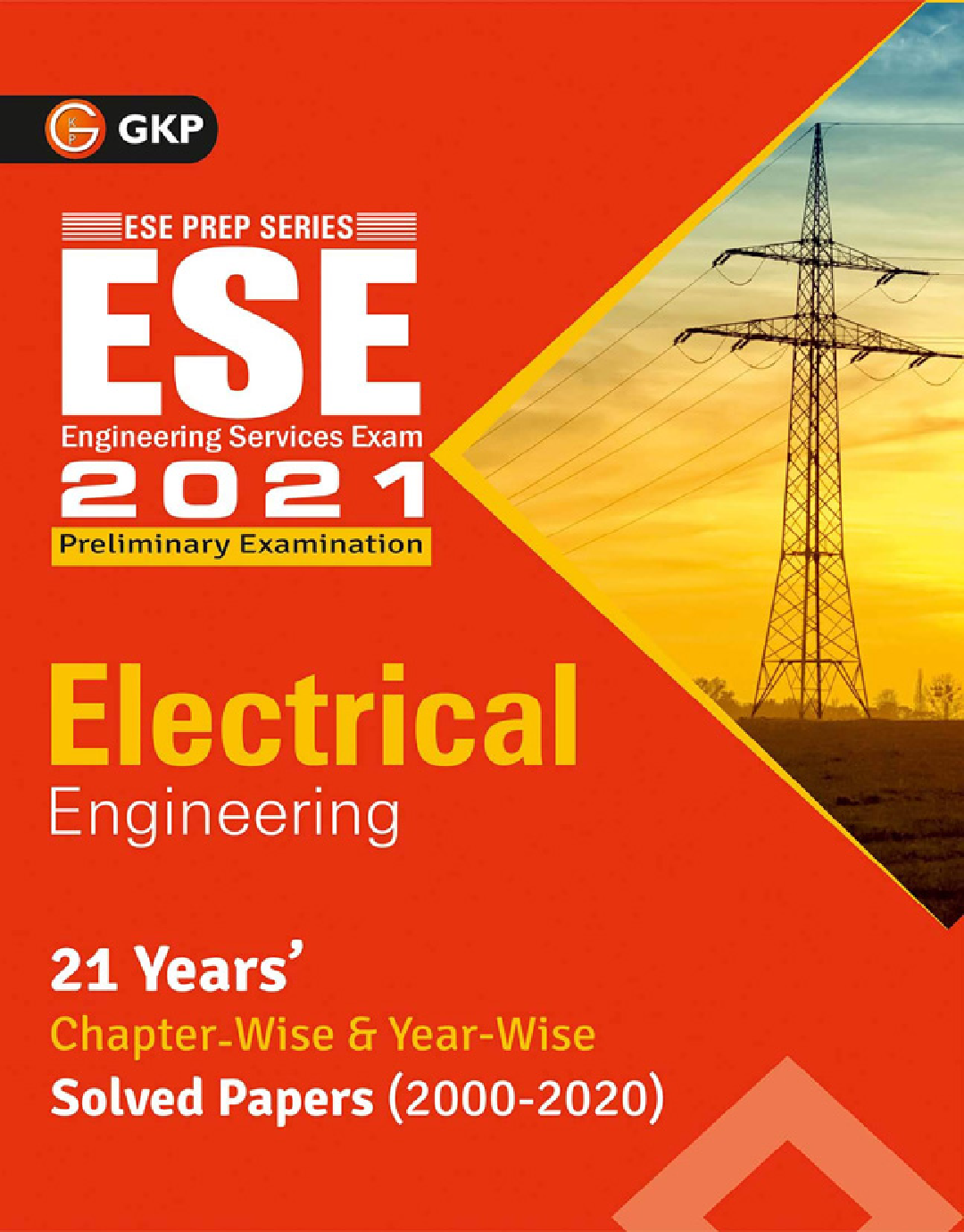 UPSC ESE 2021 : Electrical Engineering - Chapter Wise & Year Wise Solved Papers 2000-2019 - Page 1