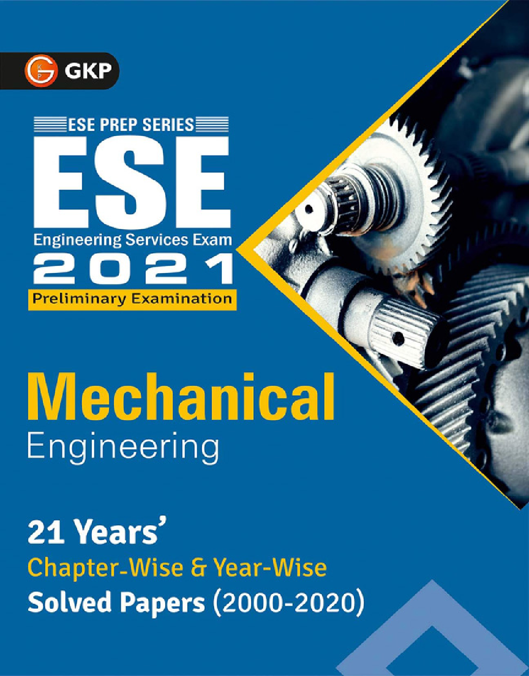 UPSC ESE 2021 : Mechanical Engineering -Chapter Wise & Year Wise Solved Papers 2000-2019 - Page 1