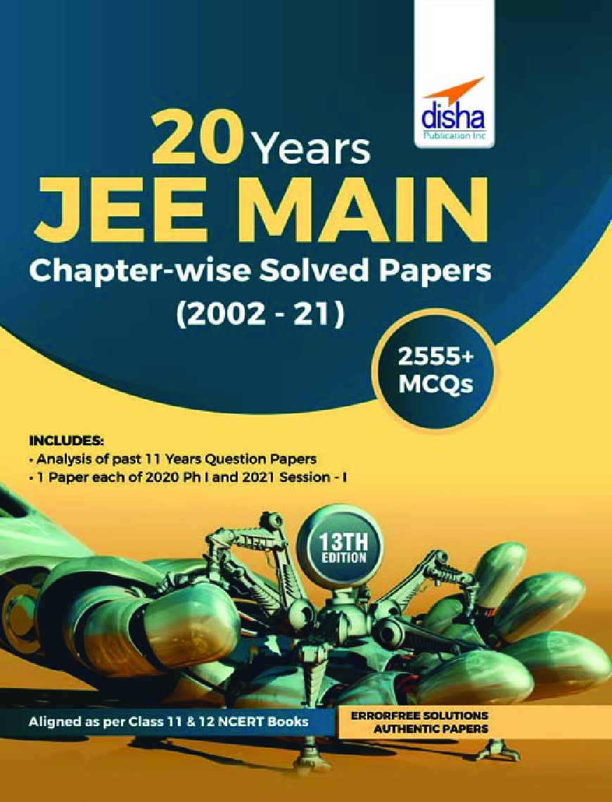 20 Years JEE MAIN Chapter-wise Solved Papers (2002 - 21) 13th Edition - Page 1
