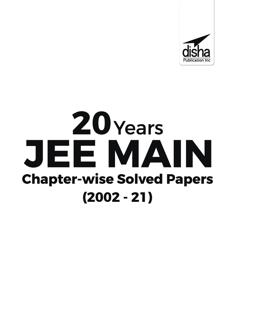20 Years JEE MAIN Chapter-wise Solved Papers (2002 - 21) 13th Edition - Page 2