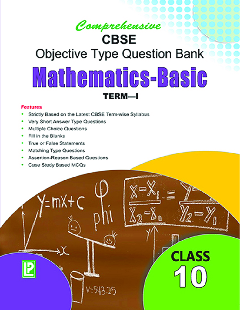 Comprehensive CBSE Objective Type Question Bank Mathematics X Basic (Term-I) - Page 1