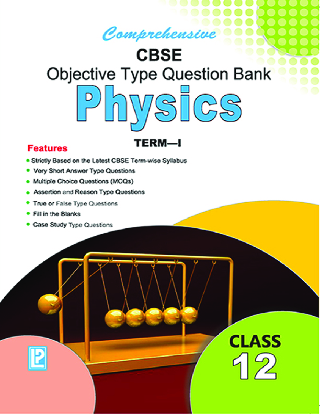 Comprehensive CBSE Objective Type Question Bank Physics XII (Term-I) - Page 1