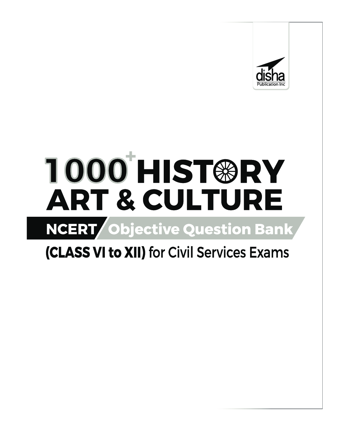 1000+ History Art & Culture NCERT Objective Question Bank (Class VI to XII) For Civil Services Exams - Page 2