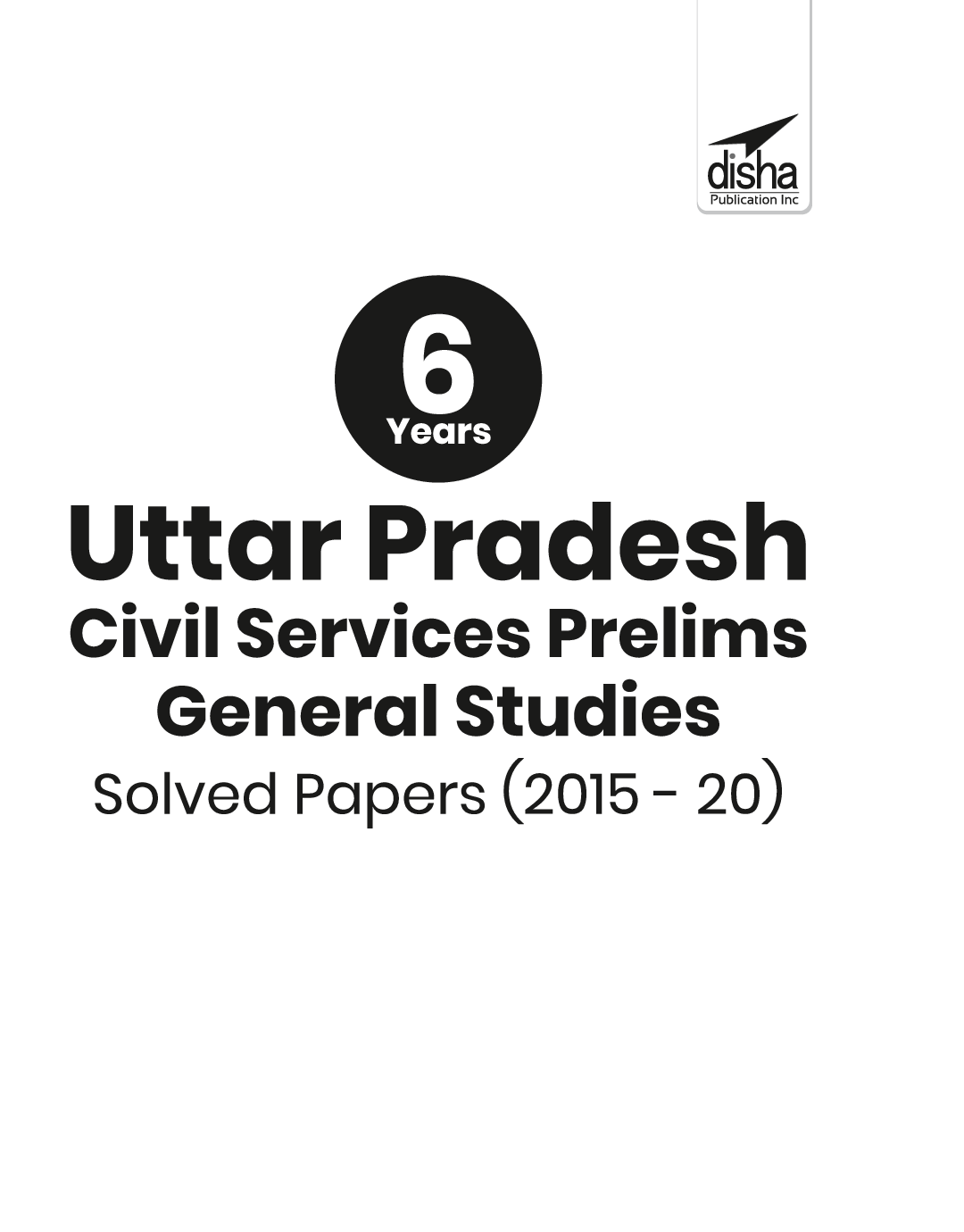 6 Years Uttar Pradesh Civil Services General Studies Prelims Solved Papers (2015 - 20) - Page 2