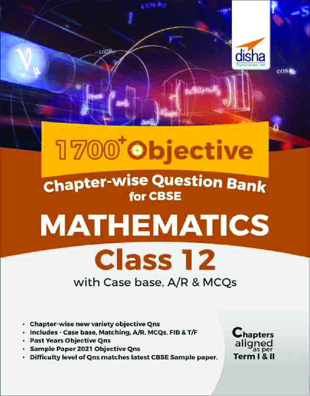 1700+ Objective Chapter-Wise Question Bank For CBSE Mathematics Class 12 With Case Base,  A/R & MCQs - Page 1