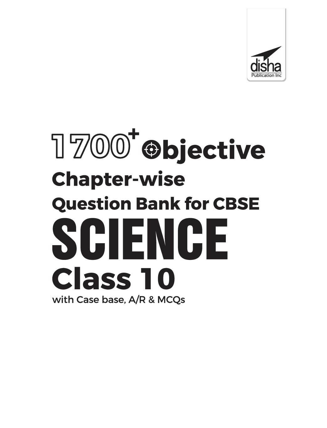 1700+ Objective Chapter-Wise Question Bank For CBSE Science Class 10 With Case Base, A/R & MCQs - Page 2