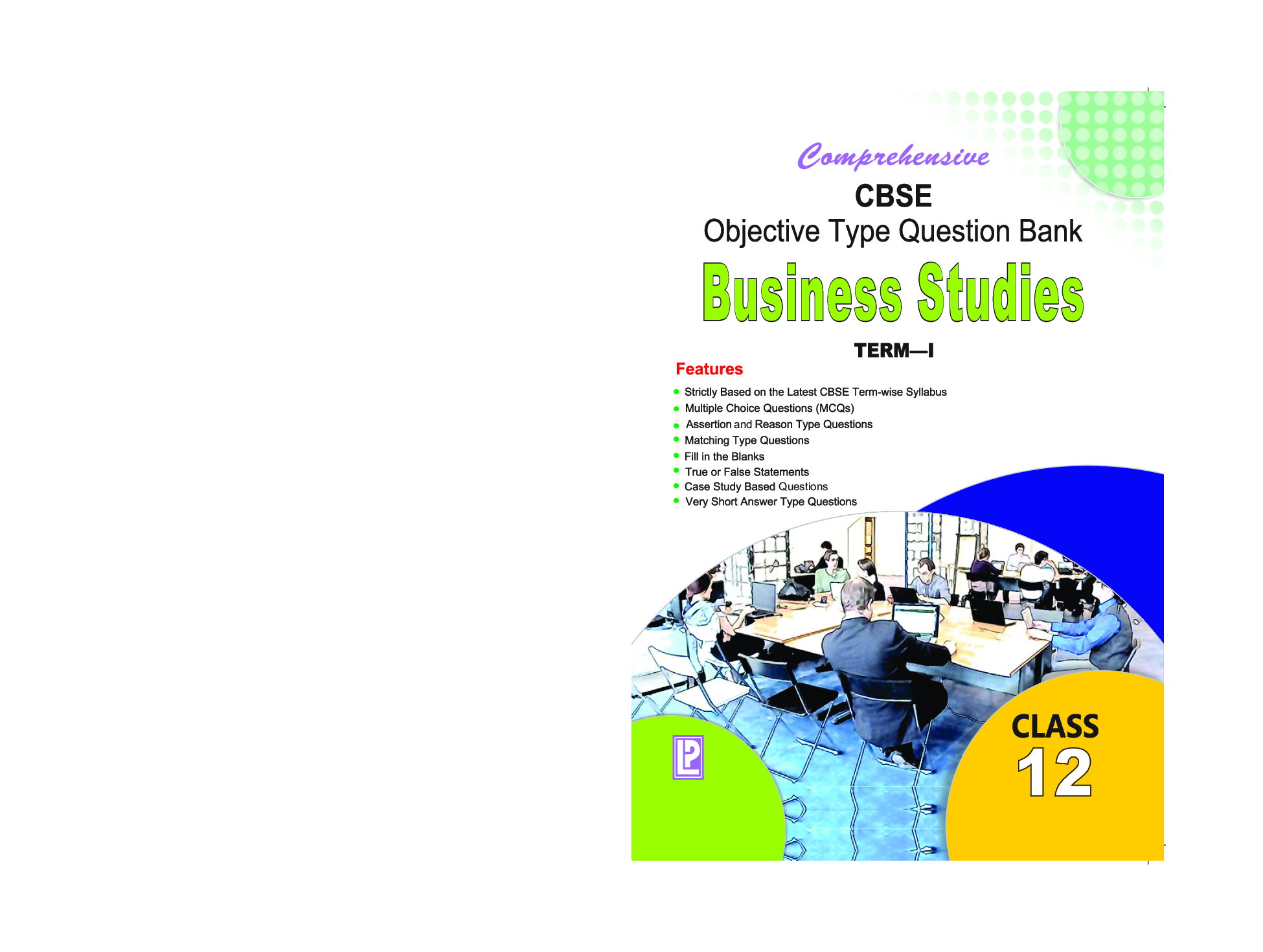 Comprehensive CBSE Objective Type Question Bank  Business Studies XII (Term-I) - Page 1