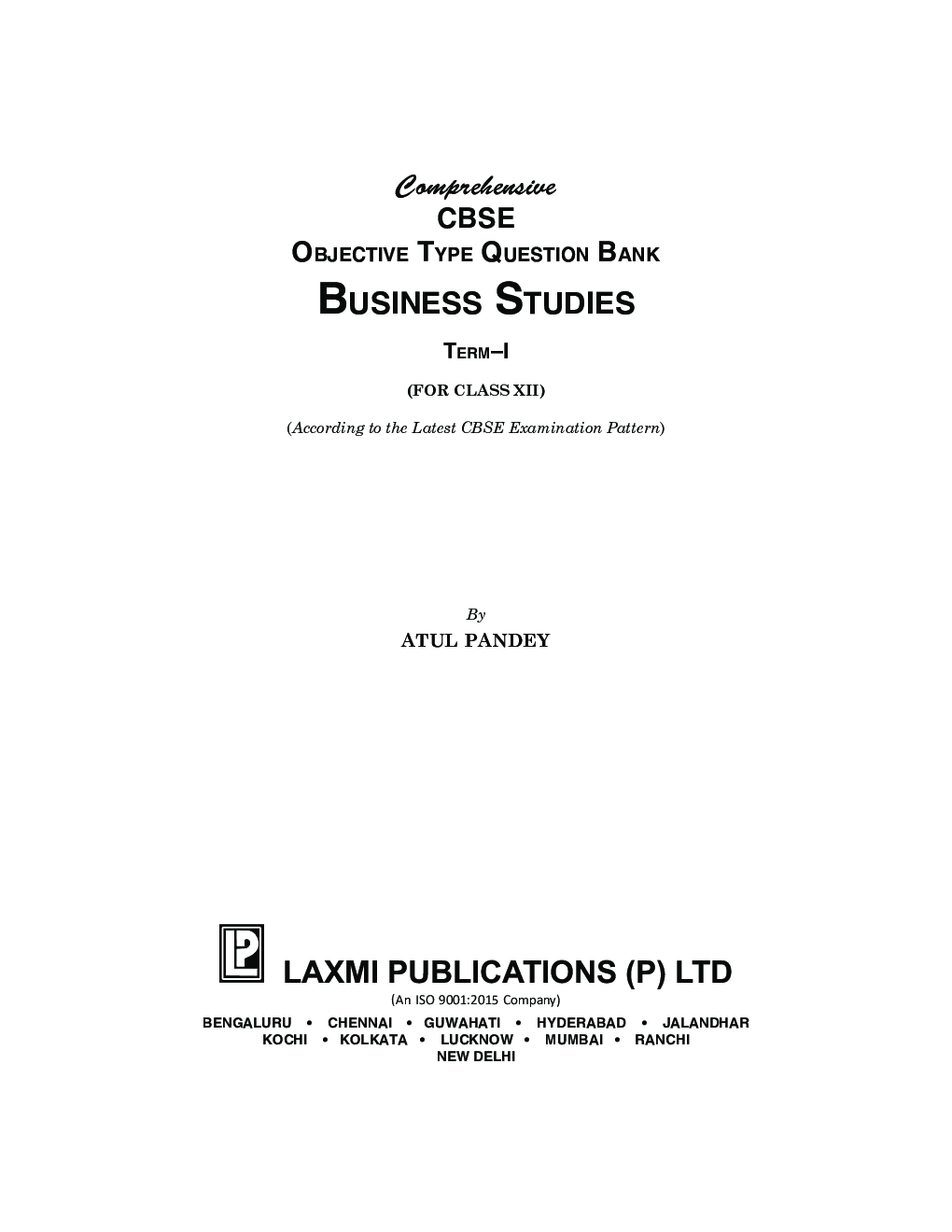 Comprehensive CBSE Objective Type Question Bank  Business Studies XII (Term-I) - Page 5
