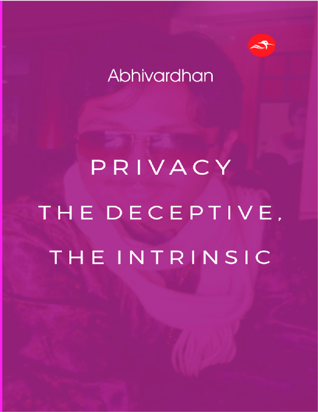 Privacy The Deceptive, The Intrinsic - Page 1
