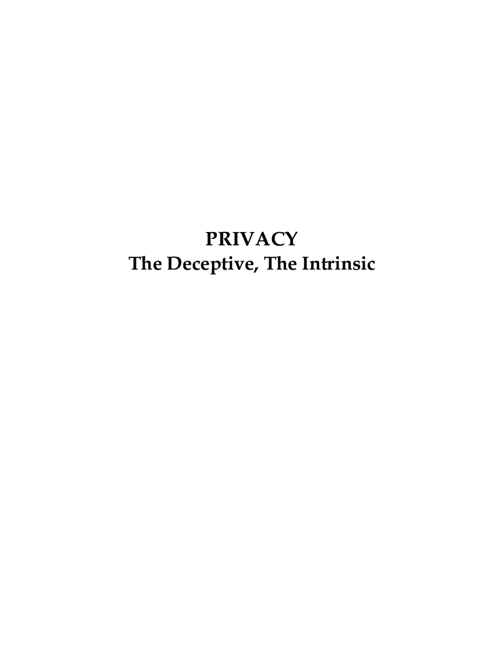 Privacy The Deceptive, The Intrinsic - Page 2