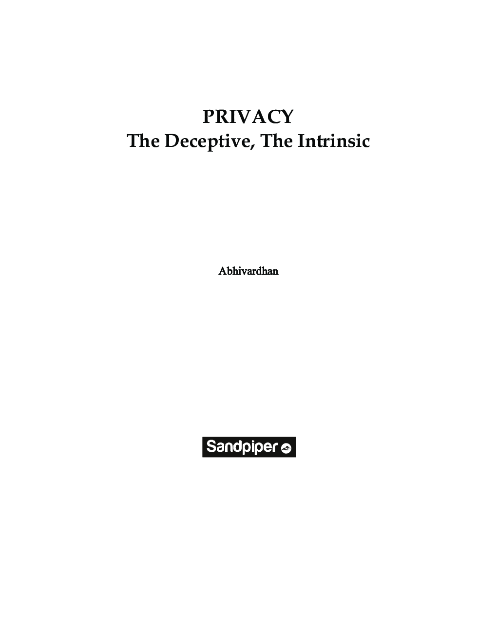Privacy The Deceptive, The Intrinsic - Page 5