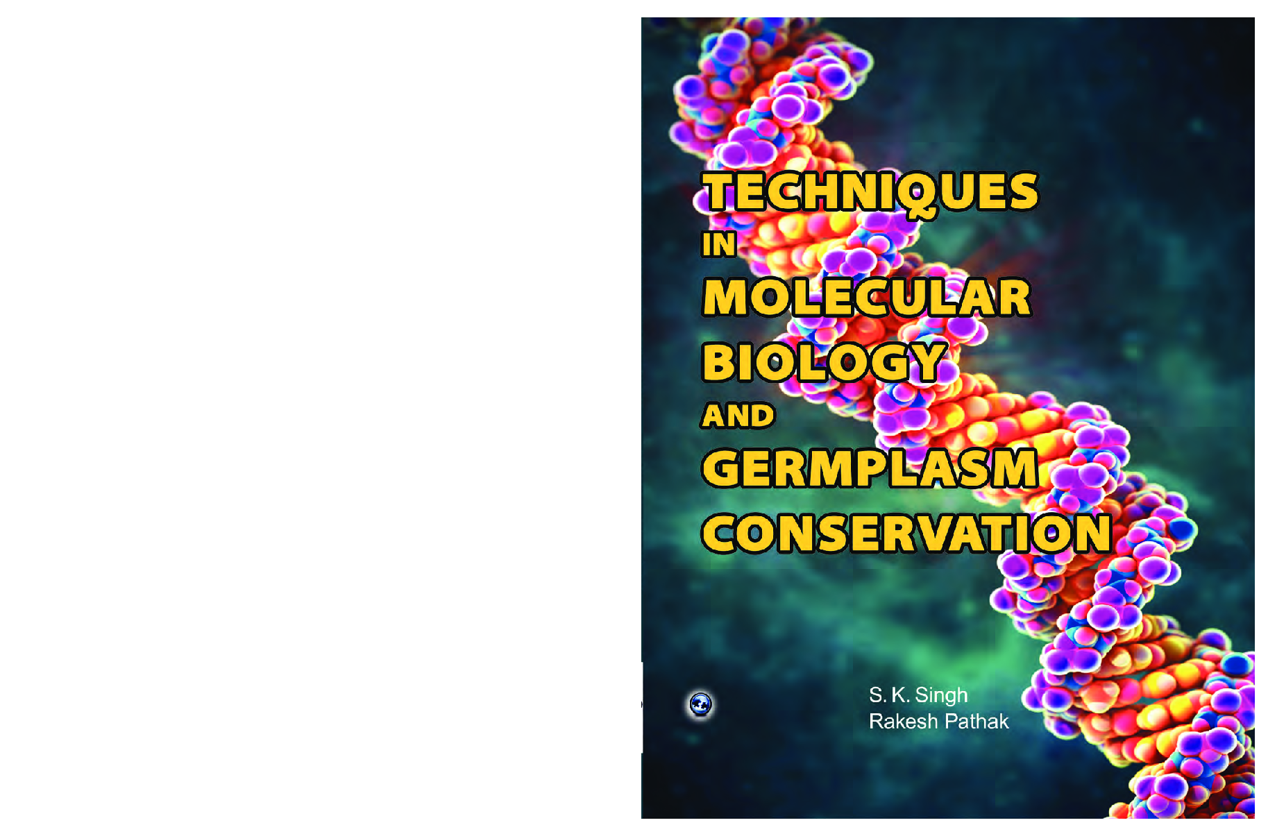Techniques in Molecular Biology and Germplasm Conservation - Page 1
