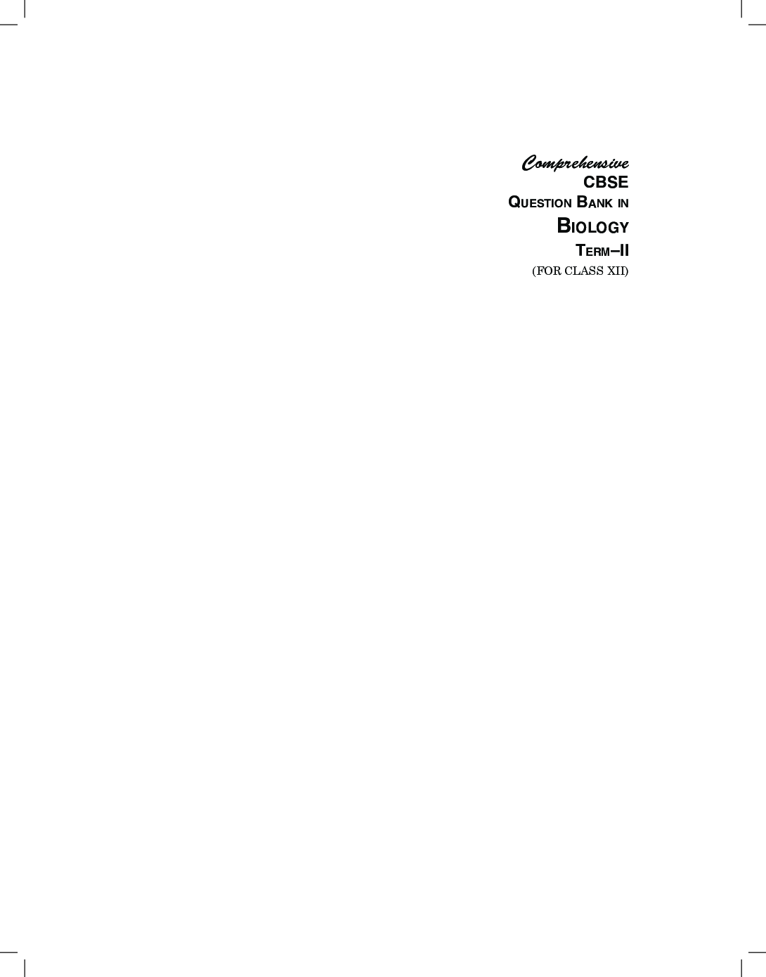 Comprehensive CBSE Question Bank in Biology XII (Term-II) - Page 3