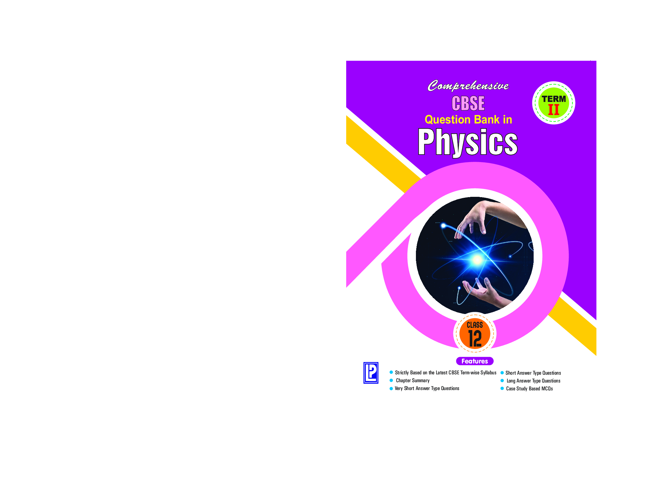 Comprehensive CBSE Question Bank in Physics XII (Term-II ) - Page 1