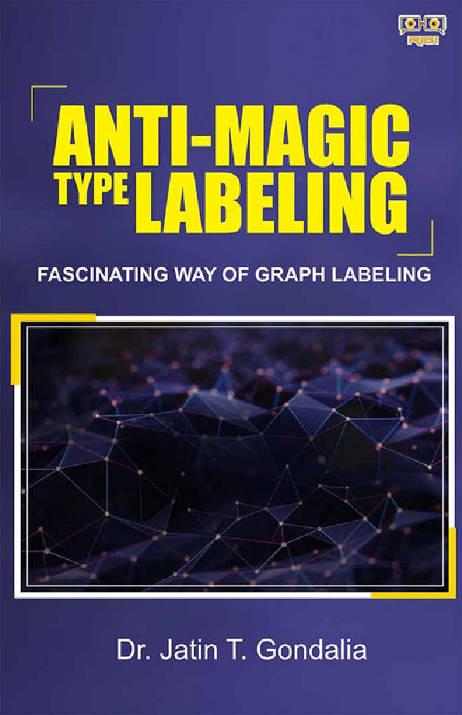 Anti-Magic Type Labeling Fascinating way of Graph Labeling - Page 1
