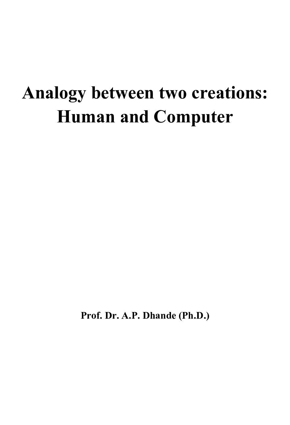 Analogy between two creations Human and Computer - Page 2