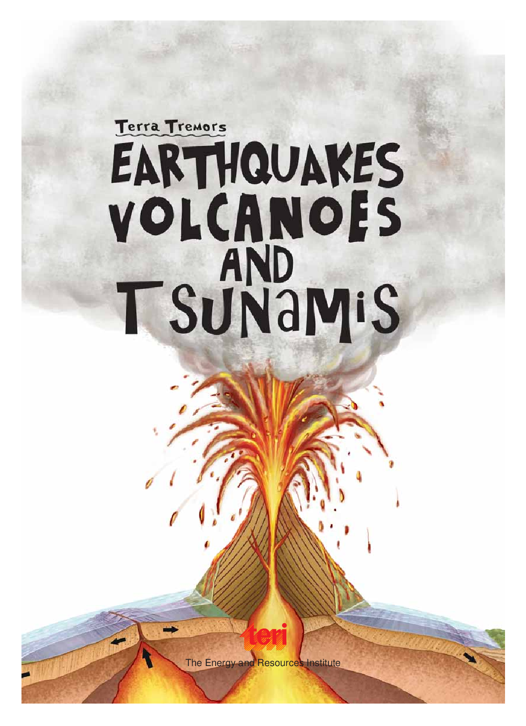 Nature's Fury: Terra Tremors - Volcanoes, Earthquakes, and Tsunamis - Page 3
