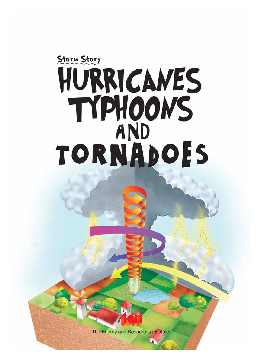 Nature's Fury: Storm Story - Hurricanes, Typhoons, and Tornadoes - Page 3