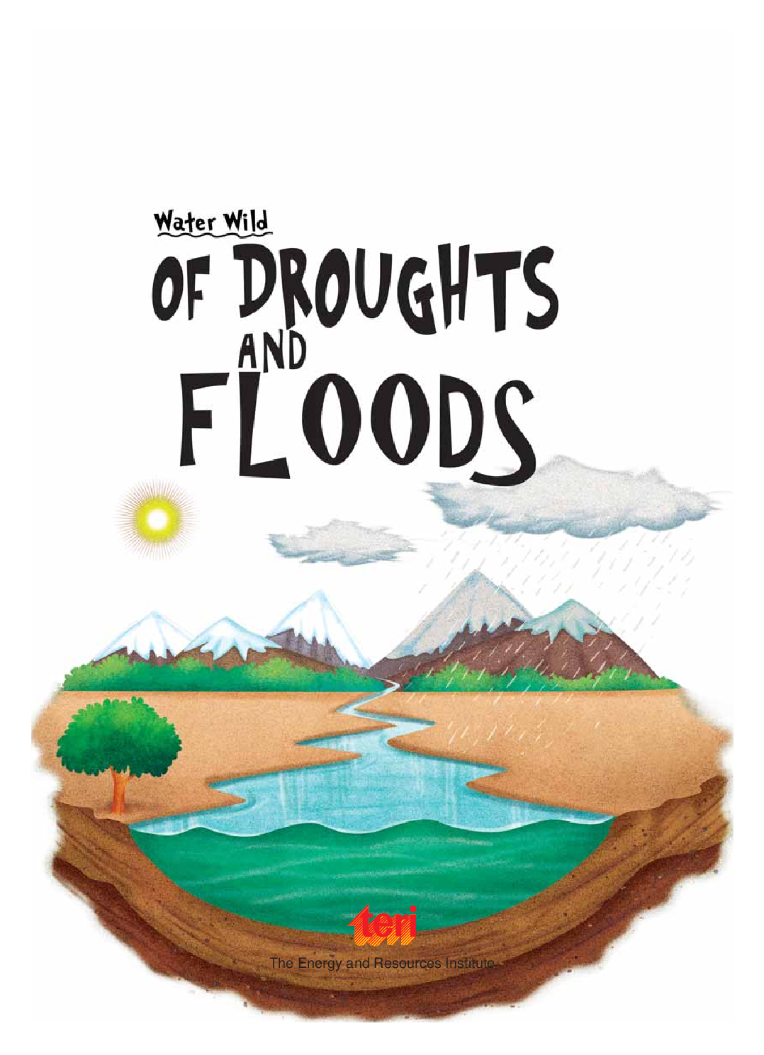 Nature's Fury: Water Wild - Droughts and Floods - Page 3