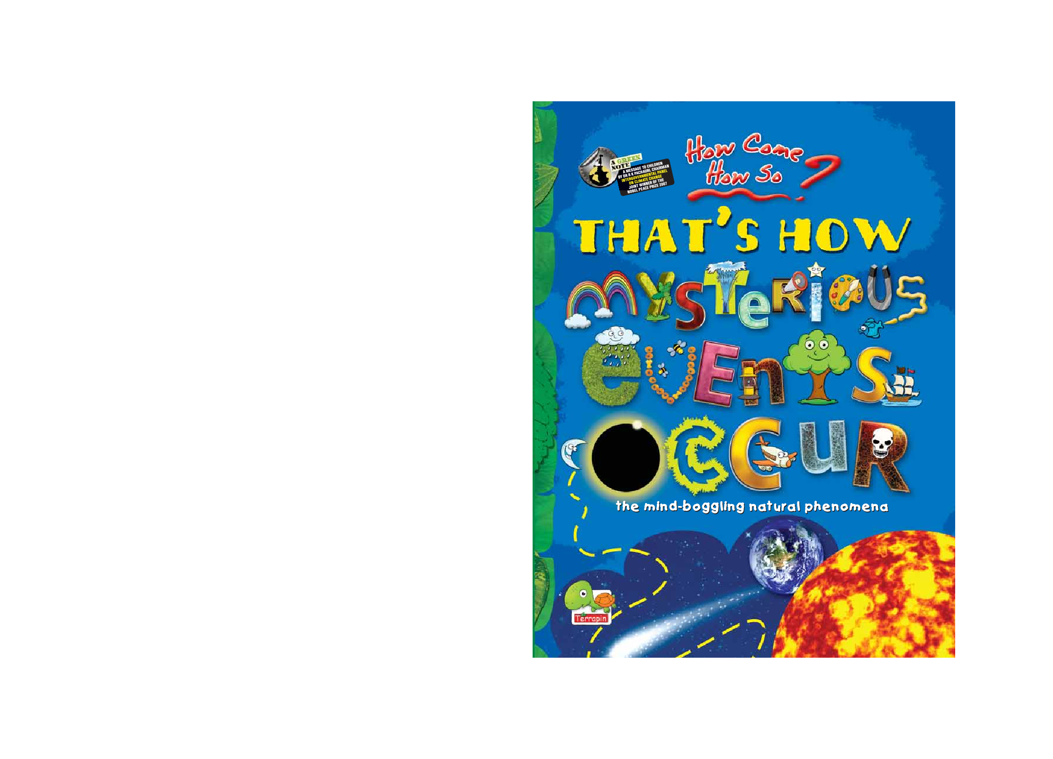 How come? How so? That's how mysterious events occur: the mind-boggling natural phenomena - Page 1