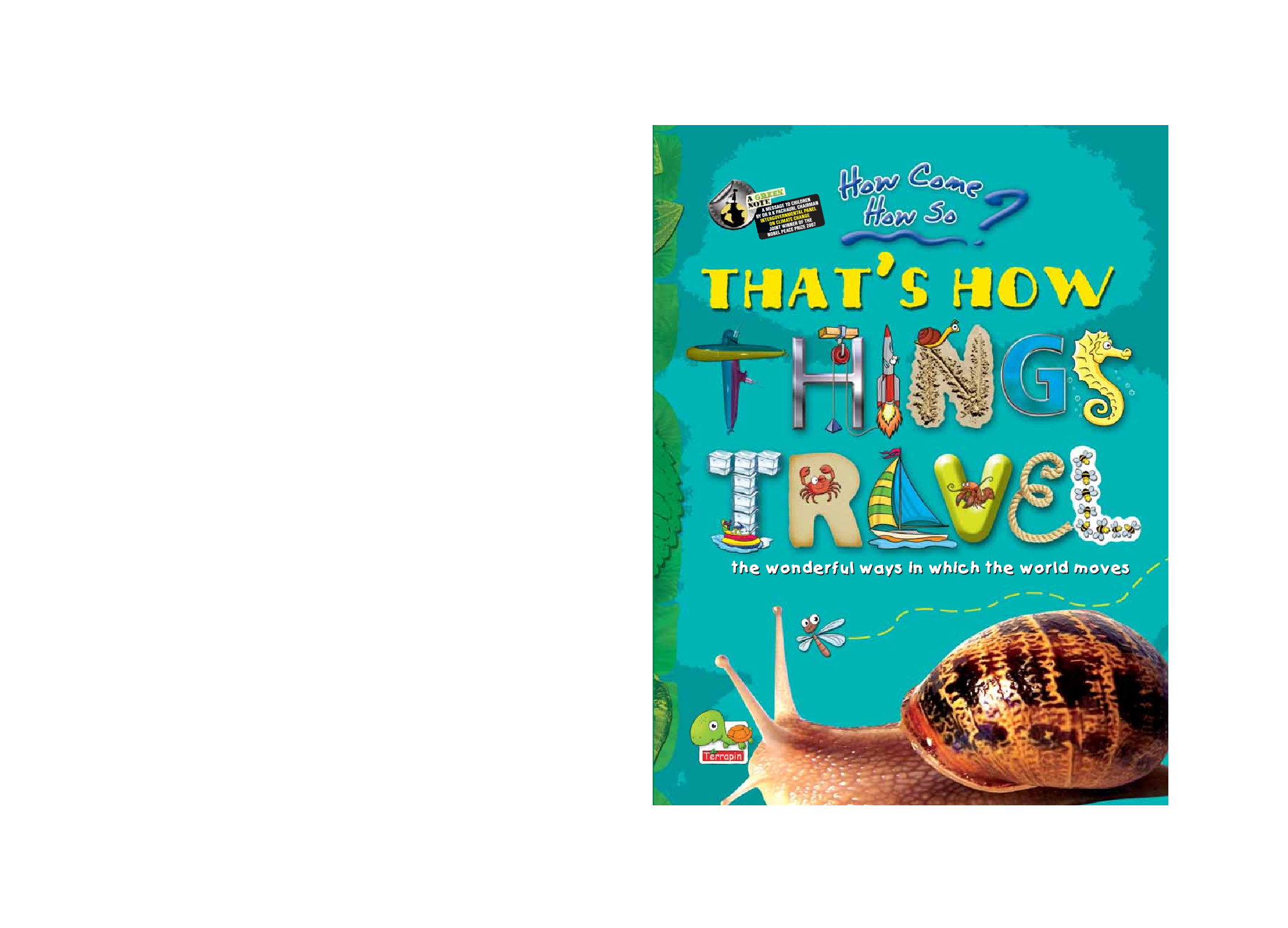 How come? How so? That's how things travel: the wonderful ways in which the world moves - Page 1