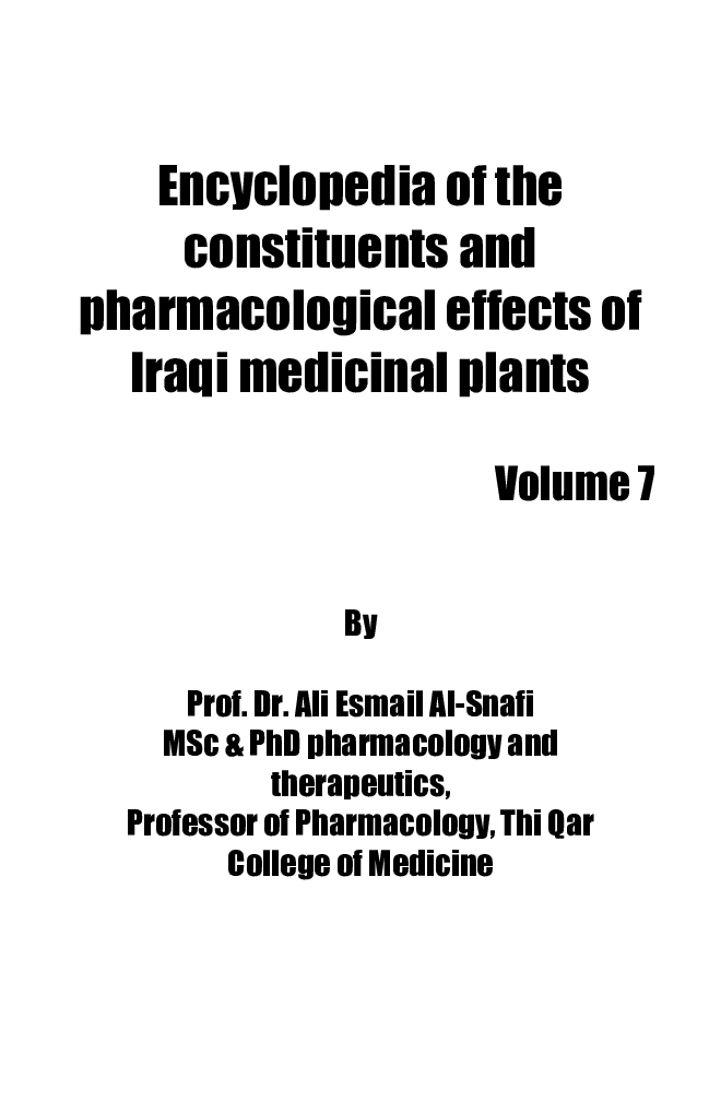 Encyclopedia of the Constituents and Pharmacological Effects of Iraqi Medicinal Plants Volume - 7 - Page 2