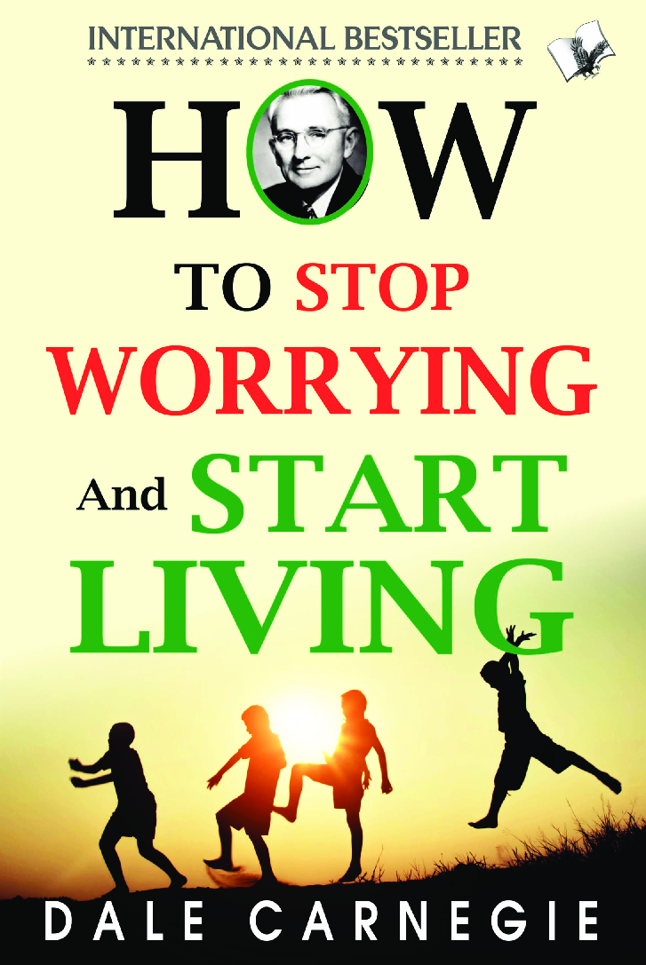 How To Stop Worrying And Start Living - Page 1
