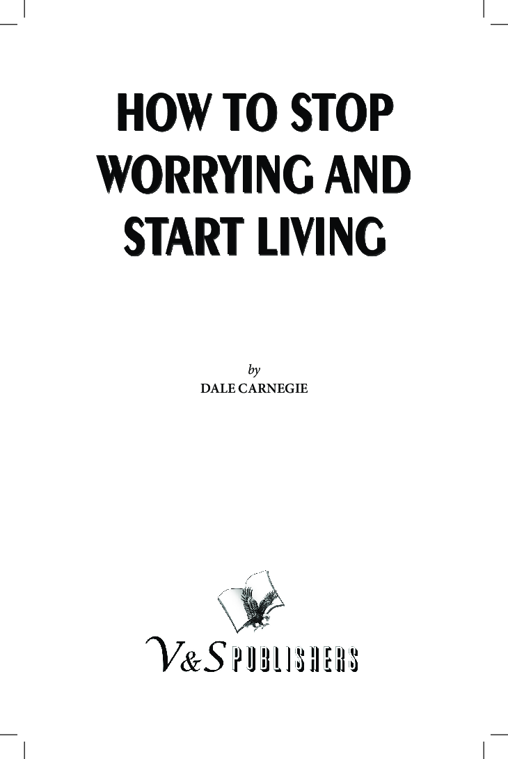 How To Stop Worrying And Start Living - Page 2