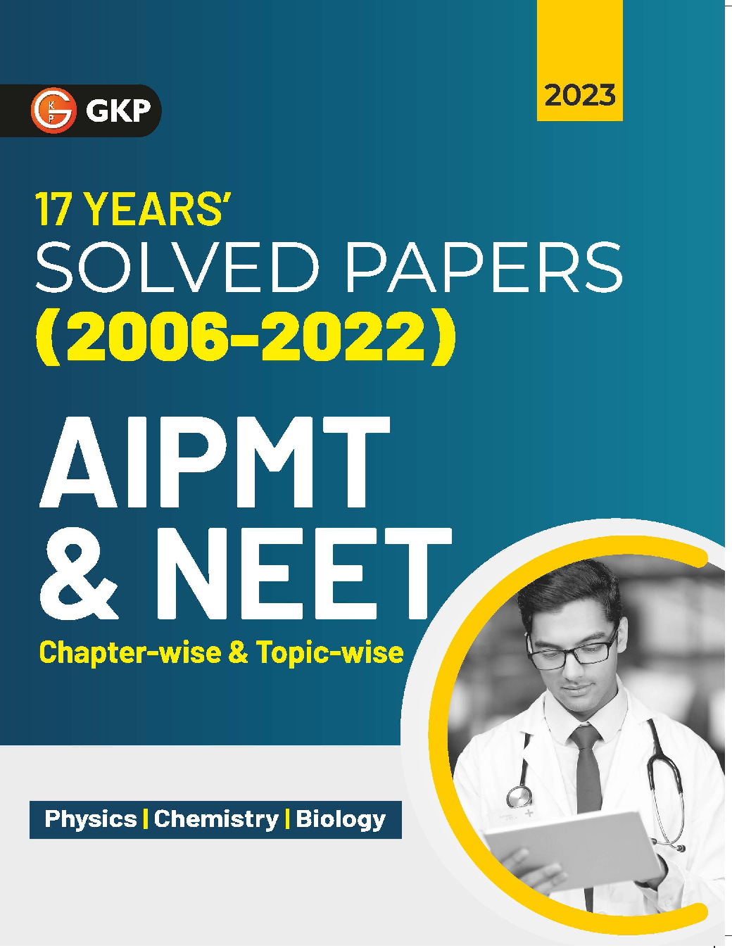 AIPMT / NEET 2023 : Chapter-wise and Topic-wise 17 Years Solved Papers (2006-2022) - Page 1