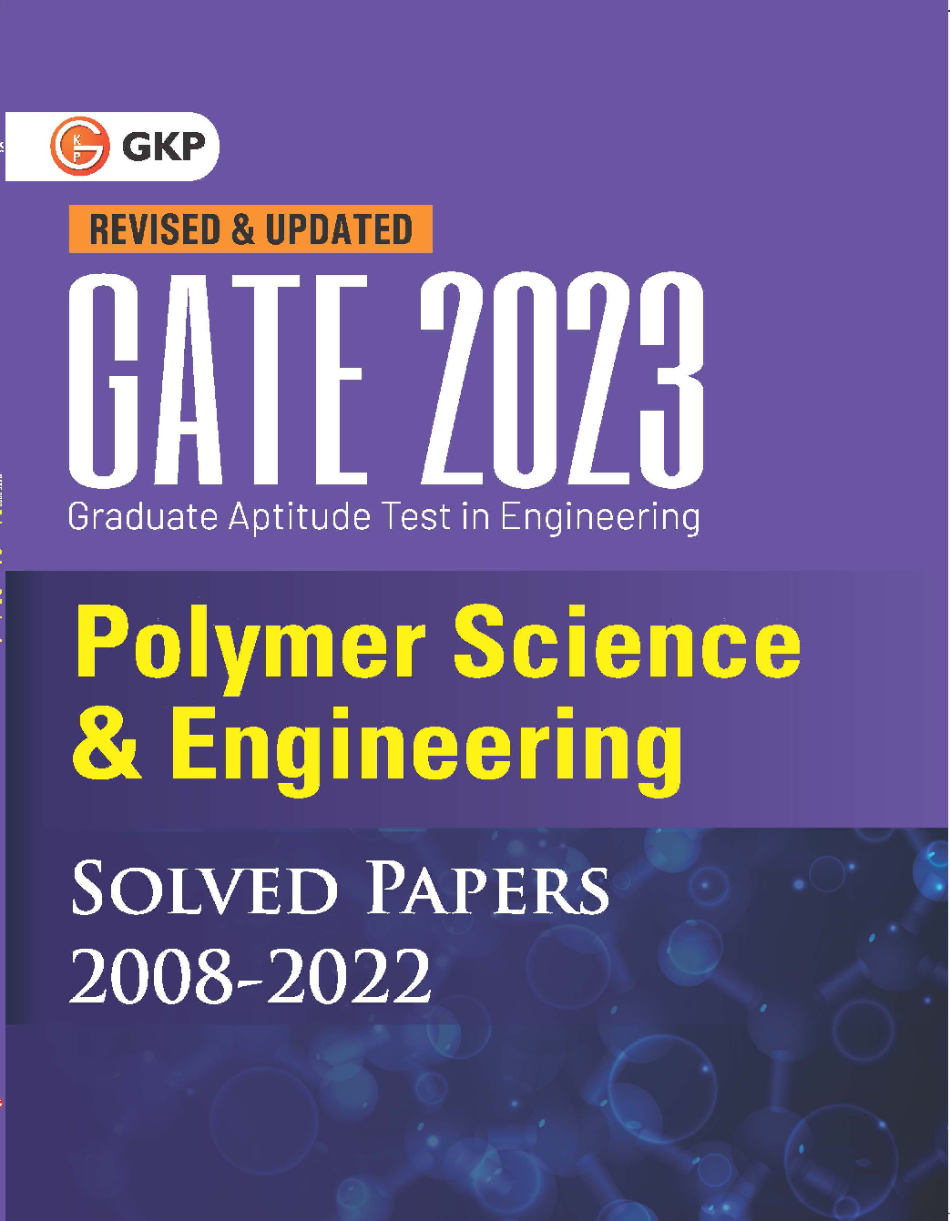 GATE 2023 : Polymer Science & Engineering - Solved Papers (2008-2022) by Rama Gour - Page 1