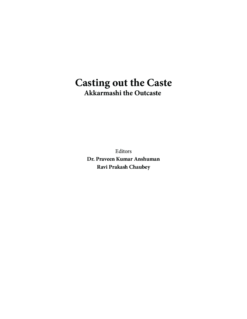Casting out the caste, Akkarmashi the Outcaste - Page 2