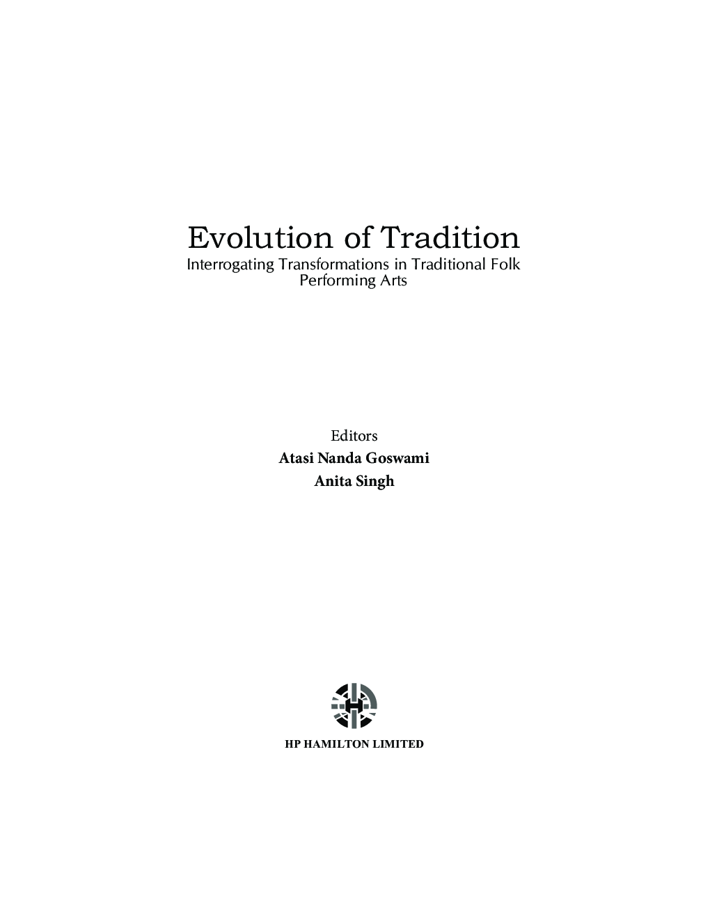 Evolution of Tradition - Interrogating Transformations in Traditional Folk Perforiming Arts - Page 2
